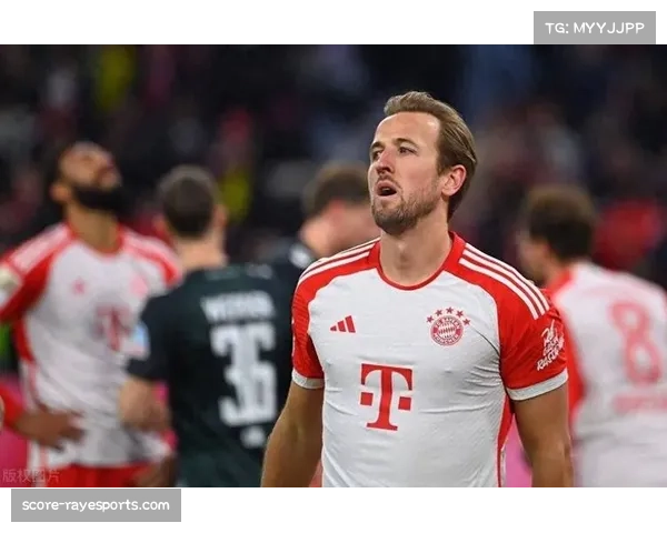 拜仁慕尼黑凯恩持续进球 阵容深度监测其进攻参与度